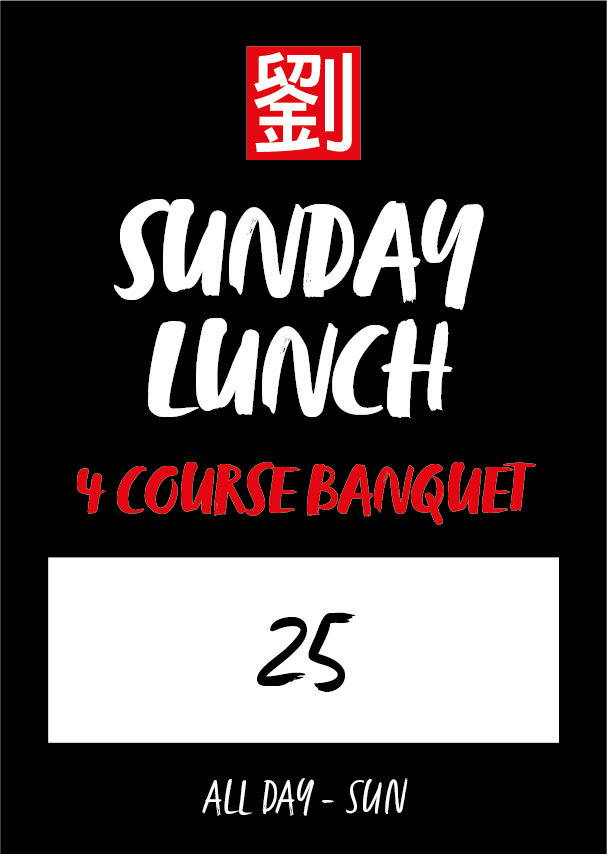 SUNDAY LUNCH 4 COURSE BANQUET £25