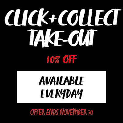 Takeaway click and collect – enjoy 10% off your order until 30 November