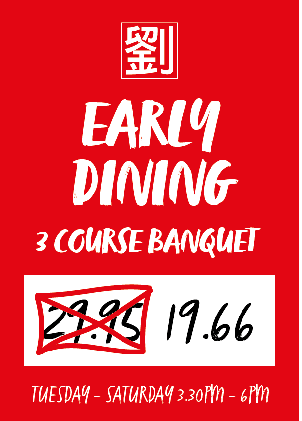 Red poster advertising 'Early Dining' 3-course banquet; price crossed out to 19.66; available Tue–Sat 3:30pm–6pm.