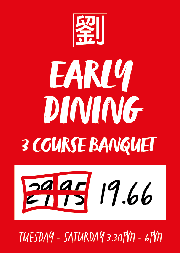 Red promotional poster for Early Dining: 'EARLY DINING' with '3 COURSE BANQUET', price 19.66 (crossed-out 21.95), Tue–Sat 3:30 PM–6:00 PM.