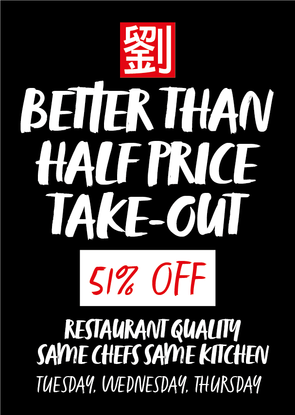 Promotional poster for take-out: 'Better Than Half Price Take-Out' with a '51% OFF' highlight and claim of restaurant quality with the same chefs and kitchen.